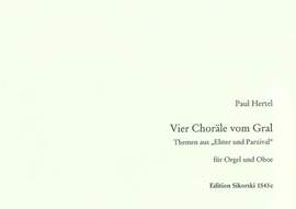 Paul Hertel: 4 Choräle vom Gral