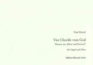 Paul Hertel: 4 Choräle vom Gral