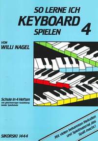 Willi Nagel: So lerne ich Keyboard spielen