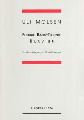 Uli Molsen: Flexible Basis-Technik Klavier