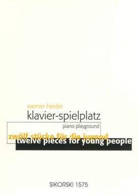 Werner Heider: Klavier-Spielplatz