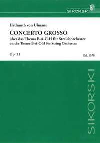 Hellmuth von Ulmann: Concerto grosso über das Thema B-A-C-H