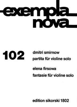 Elena Firsova_Dmitri Smirnov: Fantasie op. 32-Partita op. 43