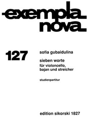 Sofia Gubaidulina: 7 Worte