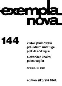 Victor Ekimovsky_Alexander Knaifel: Präludium und Fuge-Passacaglia