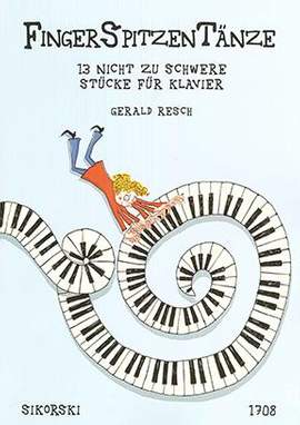 Gerald Resch: Fingerspitzentänze