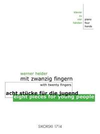 Werner Heider: Mit 20 Fingern