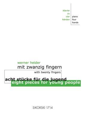 Werner&#x20;Heider&#x3A;&#x20;Mit&#x20;20&#x20;Fingern
