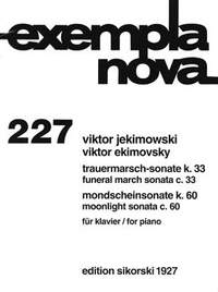 Victor Ekimovsky: Trauermarsch-Sonate-Mondscheinsonate