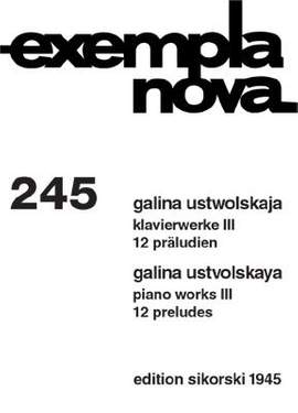 Galina Ustvolskaya: Klavierwerke