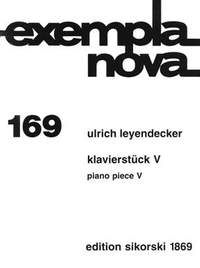 Ulrich Leyendecker: Klavierstück V