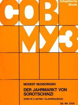 Modest Mussorgsky: Der Jahrmarkt von Sorotschinzi