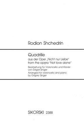 Rodion Shchedrin: Quadrille aus der Oper 'Nicht nur Liebe'