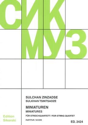 Sulkhan Tsintsadze: Miniaturen