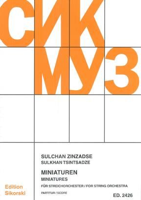 Sulkhan Tsintsadze: Miniaturen