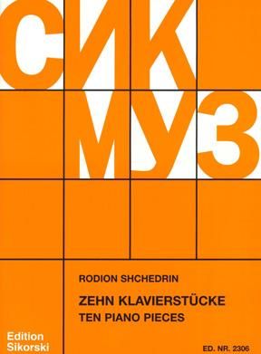 Rodion Shchedrin: 10 Klavierstücke