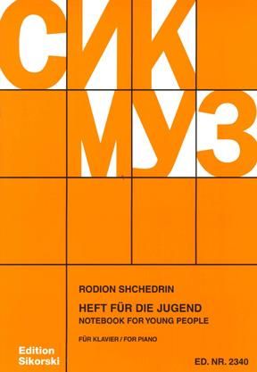 Rodion Shchedrin: Heft für die Jugend