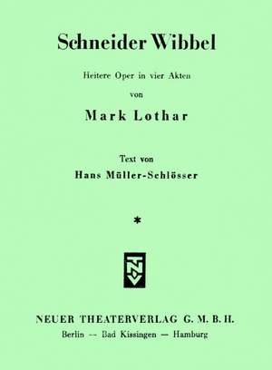 Mark Lothar: Schneider Wibbel