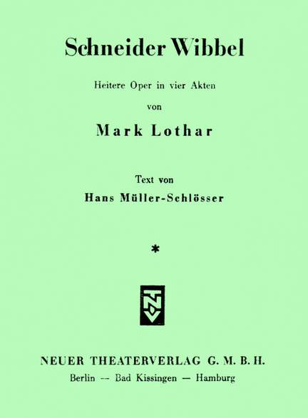 Mark Lothar: Schneider Wibbel