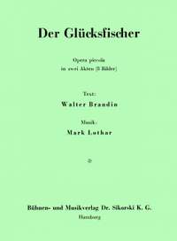 Mark Lothar: Der Glücksfischer