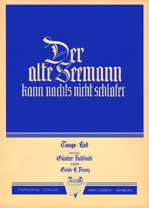 Günter Fuhlisch: Der alte Seemann kann nachts nicht schlafen