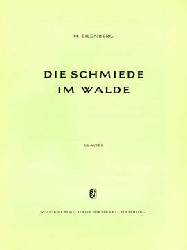 H Eilenberg: Die Schmiede im Walde