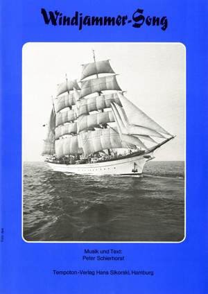 Peter Schierhorst: Windjammer-Song