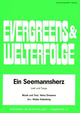 Heinz Drossner: Ein Seemannsherz