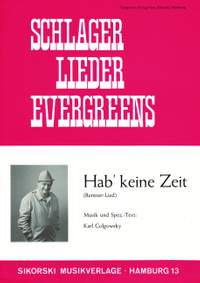 Karl Golgowsky: Hab' keine Zeit (Rentner-Lied)