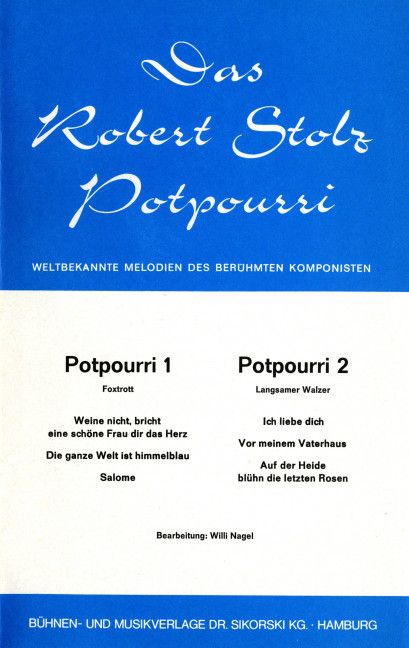 Robert Stolz: Potpourri