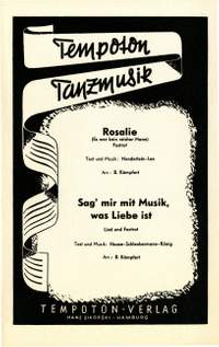 Hans Henderlein: Rosalie-Sag' mir mit Musik, was Liebe ist