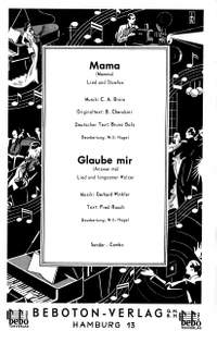 Cesare Andrea Bixio: Mama-Glaube mir
