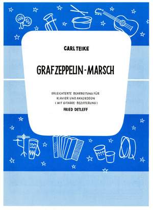 Carl Teike: Graf Zeppelin-Marsch