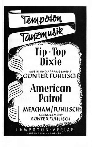 Günter Fuhlisch: Tip-Top Dixie-American Patrol