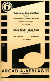 T Gilkyson: Hejo-hejo, Gin und Rum-Ohne Gruß - ohne Kuss