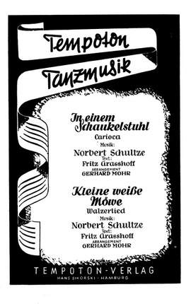 Norbert Schultze: In meinem Schaukelstuhl-Kleine Weiße Möwe