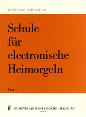 Schneider: Schule FurElectric Organ 4