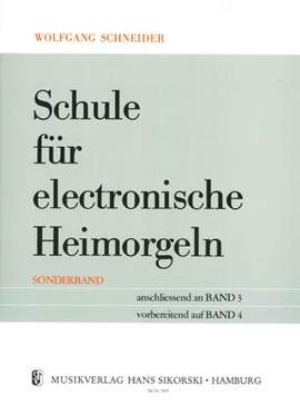 Schneider: Schule Fur Electric Organ Sonderband