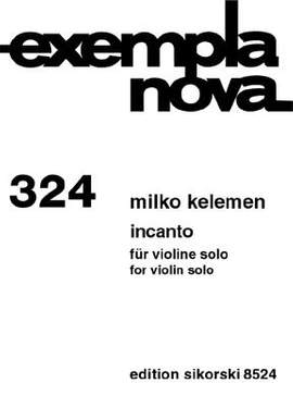 Milko Kelemen: Incanto