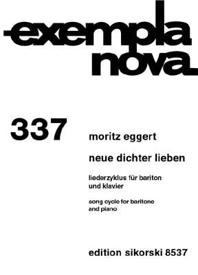 Moritz Eggert: Neue Dichter Lieben