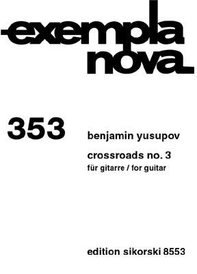 Benjamin Yusupov: Crossroads No. 3