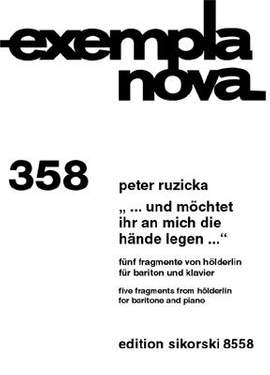 Peter Ruzicka: und möchtet ihr an mich die Hände legen