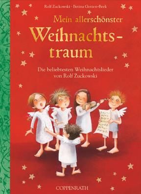Rolf Zuckowski: Mein allerschönster Weihnachtstraum