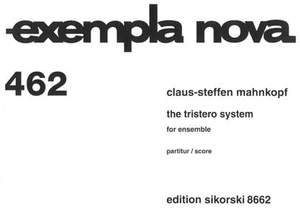 Claus-Steffen Mahnkopf: The Tristero System