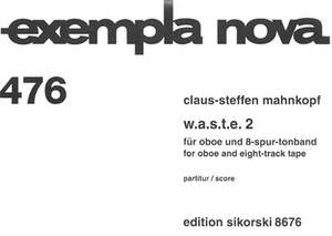 Claus-Steffen Mahnkopf: W.A.S.T.E. 2