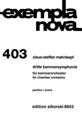 Claus-Steffen Mahnkopf: Kammersymphonie Nr. 3