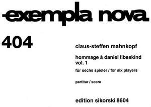 Claus-Steffen Mahnkopf: Hommage à Daniel Libeskind