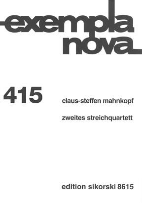 Claus-Steffen Mahnkopf: Streichquartett Nr. 2