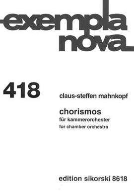 Claus-Steffen Mahnkopf: Chorismos