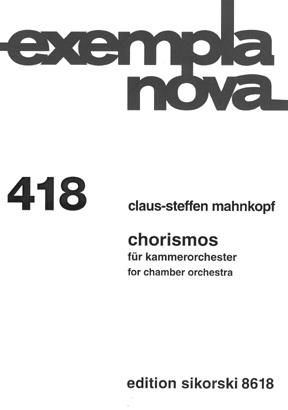 Claus-Steffen Mahnkopf: Chorismos